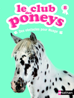 cover image of Le club des poneys--Tome 8